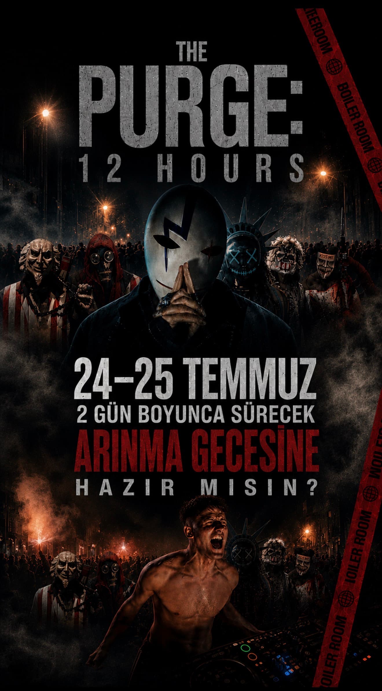 THE PURGE: 24-25 JULY